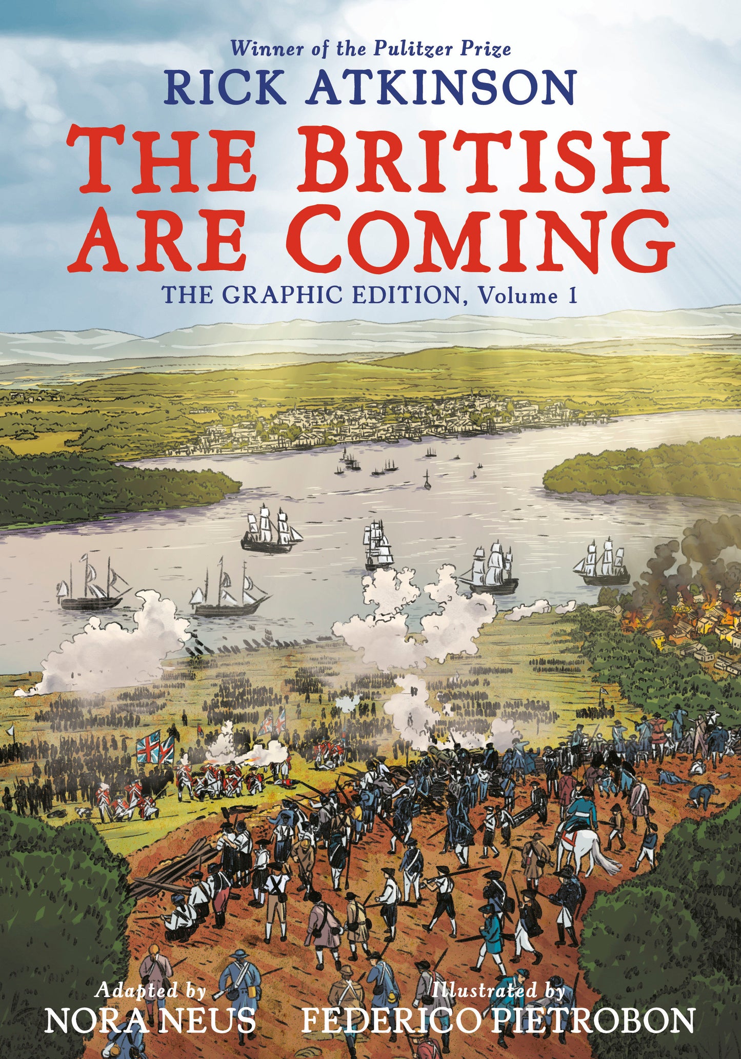 THE BRITISH ARE COMING: THE GRAPHIC EDITION, VOLUME 1