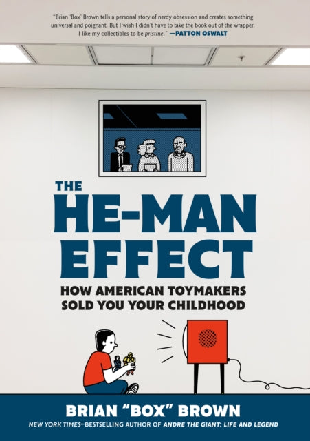 THE HE-MAN EFFECT