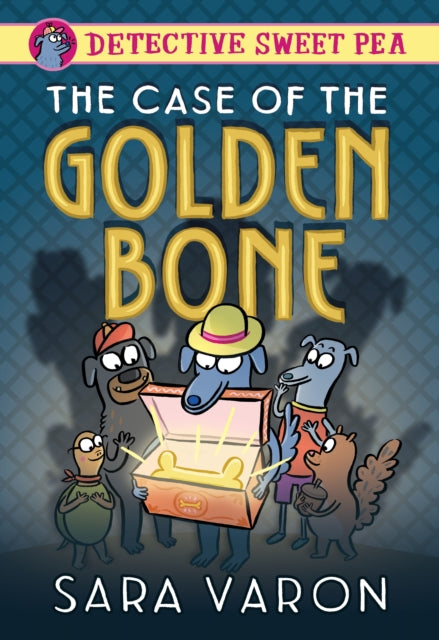 DETECTIVE SWEET PEA: THE CASE OF THE GOLDEN BONE