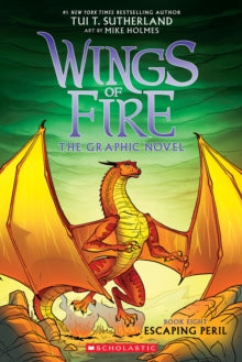 WINGS OF FIRE: ESCAPING PERIL (BOOK EIGHT)