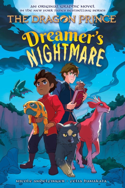THE DRAGON PRINCE BOOK 4: DREAMER'S NIGHTMARE