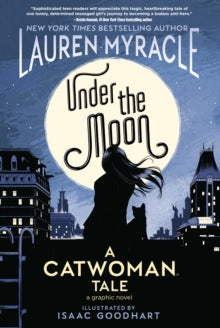 UNDER THE MOON A CATWOMAN TALE TP (YA)