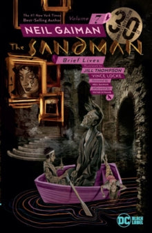 THE SANDMAN VOLUME 7: BRIEF LIVES 30TH ANN EDITION (MR)