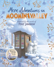MORE ADVENTURES IN MOOMINVALLEY HC