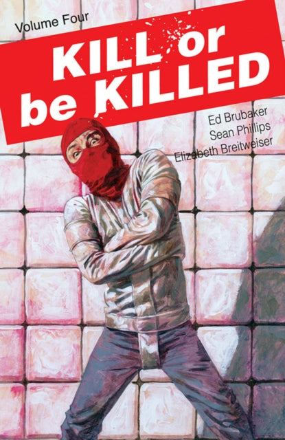 KILL OR BE KILLED TP VOL 4