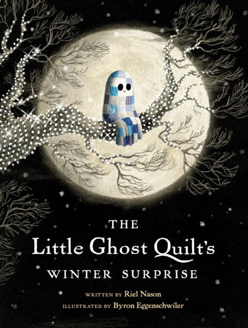 THE LITTLE GHOST QUILT'S WINTER SURPRISE HC