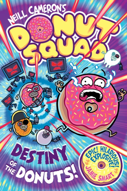 DONUT SQUAD: DESTINY OF THE DONUTS!