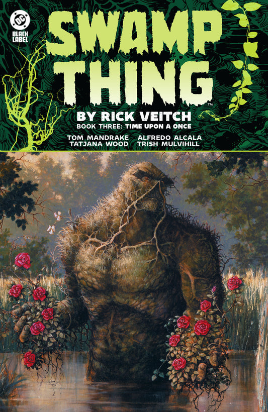 SWAMP THING BY RICK VEITCH TRADE PAPERBACK BOOK THREE: TIME UPON A ONCE
