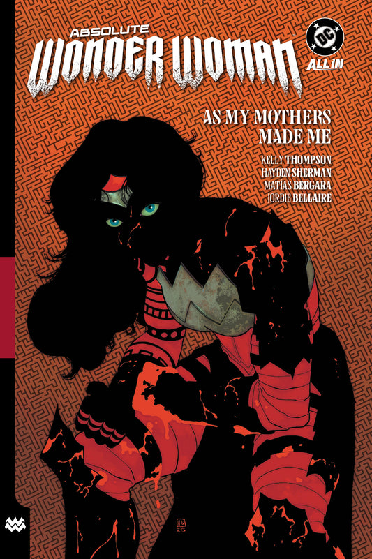 ABSOLUTE WONDER WOMAN TPB VOLUME. 2: AS MY MOTHERS MADE ME