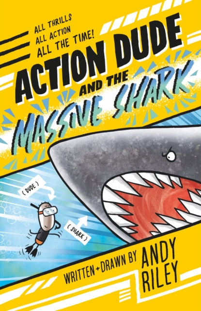 ACTION DUDE & THE MASSIVE SHARK BOOK 3