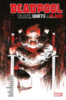 DEADPOOL BLACK WHITE & BLOOD TP