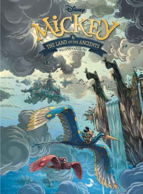 MICKEY AND THE LAND OF THE ANCIENTS HC