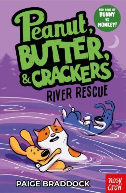 RIVER RESCUE: A PEANUT, BUTTER & CRACKERS STORY VOL 2