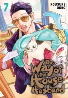 THE WAY OF THE HOUSE HUSBAND VOL 7