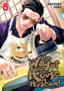 THE WAY OF THE HOUSE HUSBAND VOL 8