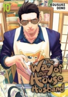 THE WAY OF THE HOUSE HUSBAND VOL 10