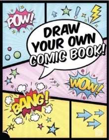 Draw Your Own Comic Book! (PB)