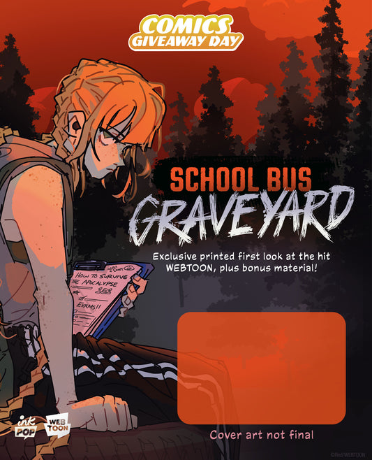 FREE COMIC BOOK DAY / COMICS GIVEAWAY DAY 2026 SCHOOL BUS GRAVEYARD