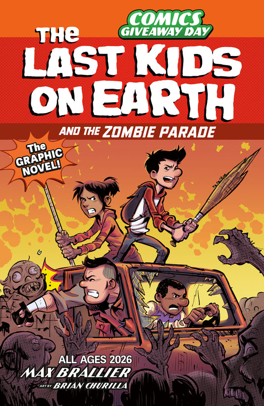 FREE COMIC BOOK DAY / COMICS GIVEAWAY DAY 2026 THE LAST KIDS ON EARTH AND THE ZOMBIE PARADE: THE GRAPHIC NOVEL SAMPLER