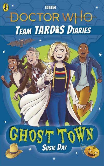 DOCTOR WHO TEAM TARDIS DIARIES: GHOST TOWN
