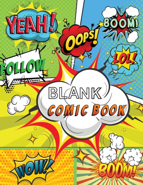 BLANK COMIC BOOK: DRAW YOUR OWN (COLOURFUL COVER)