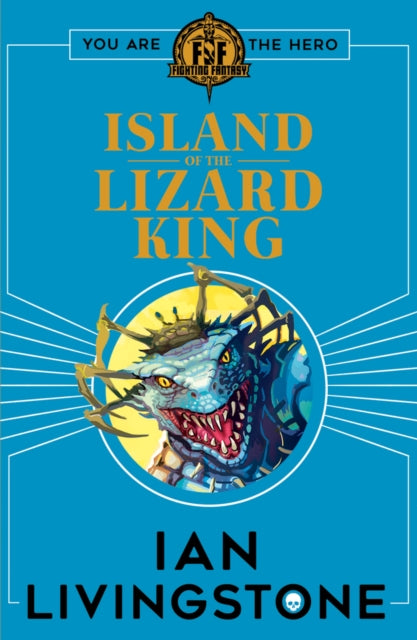 FIGHTING FANTASY: ISLAND OF THE LIZARD KING