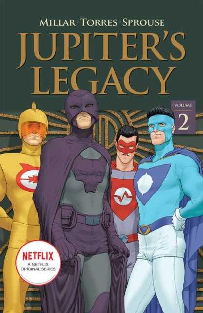 JUPITER'S LEGACY TP VOL 02 NETFLIX EDITION