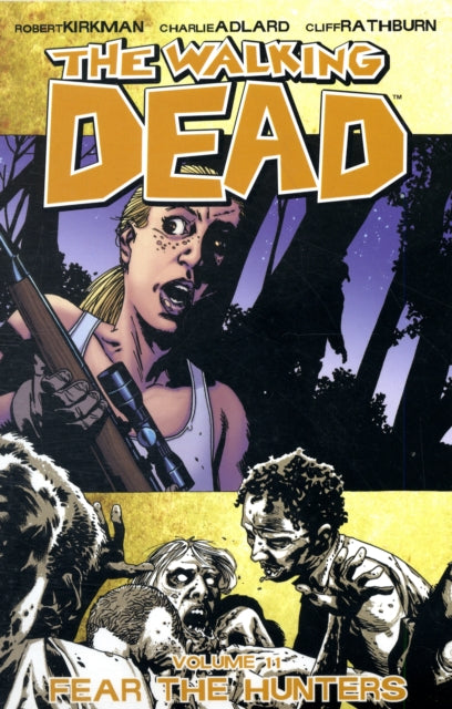 WALKING DEAD TP VOL 11 FEAR THE HUNTERS (MR)