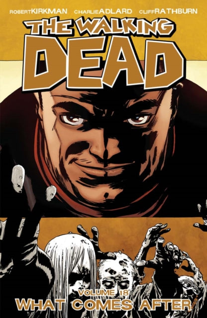 WALKING DEAD TP VOL 18 WHAT COMES AFTER (MR)