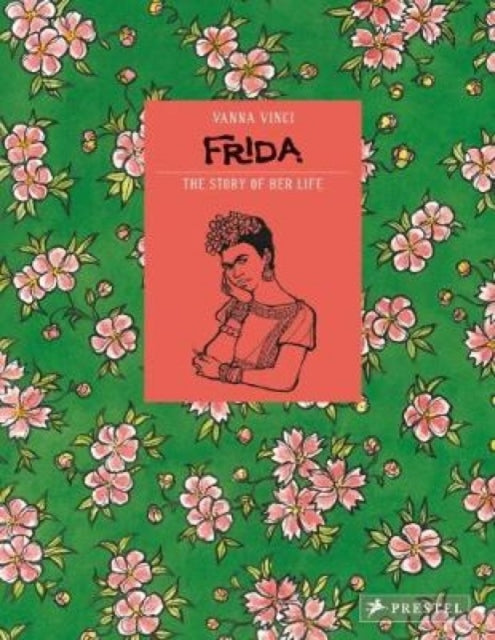 FRIDA KAHLO THE STORY OF HER LIFE - A GRAPHIC NOVEL HC