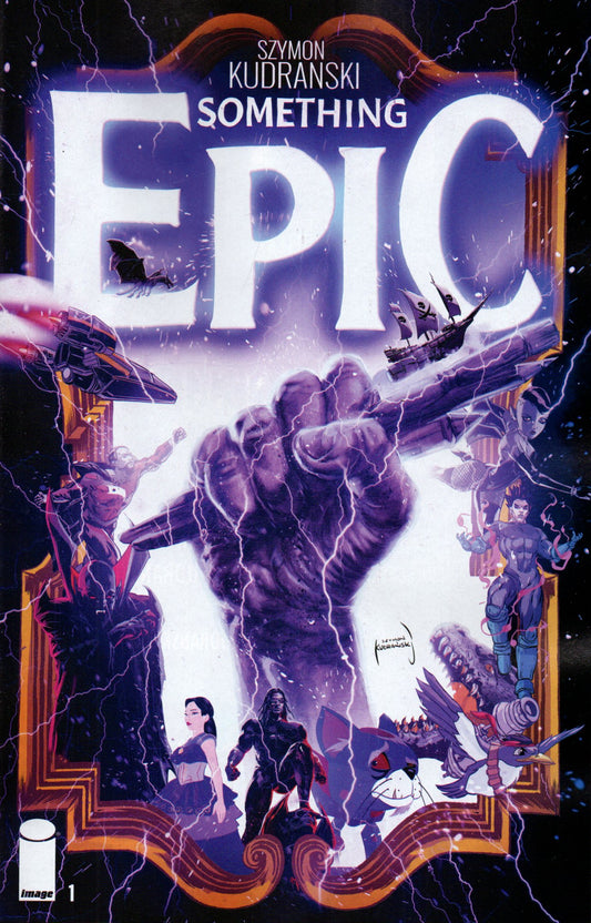 SOMETHING EPIC #1 CVR A KUDRANSKI