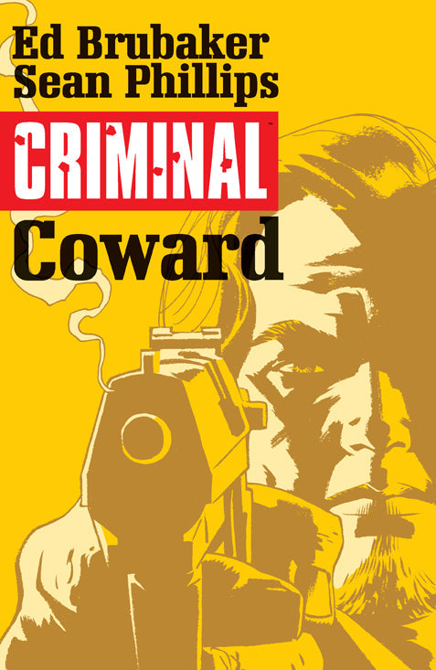 CRIMINAL TP VOL 01 COWARD (MR)