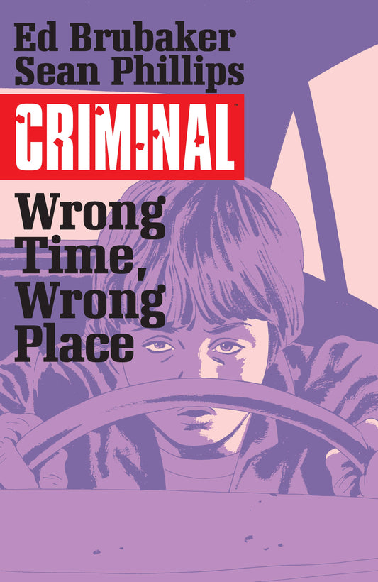 CRIMINAL TP VOL 07 WRONG TIME WRONG PLACE (MR)